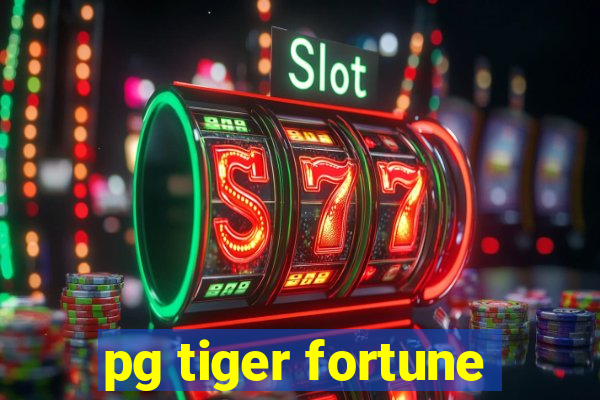 pg tiger fortune